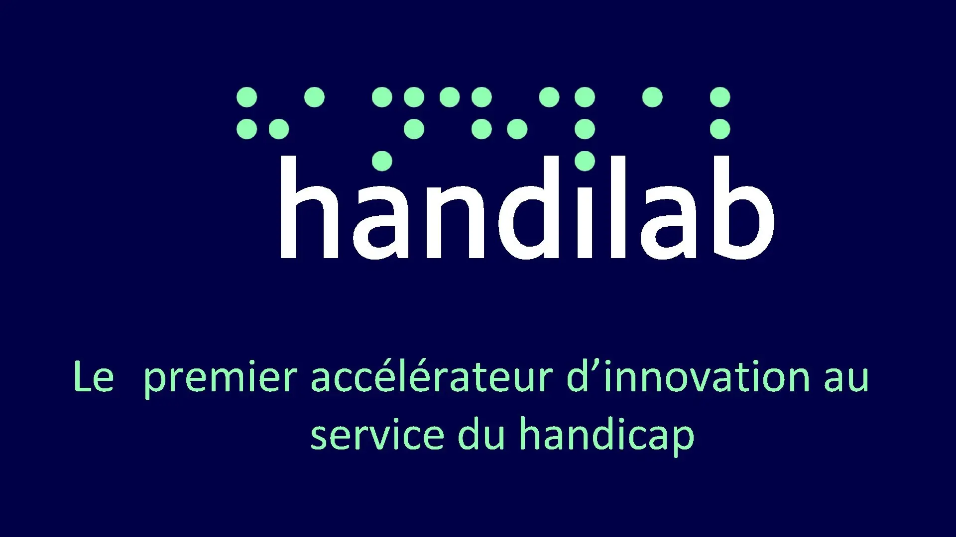 Logo Handilab le premier acc&eacute;l&eacute;rateur d'innovation au service du handicap